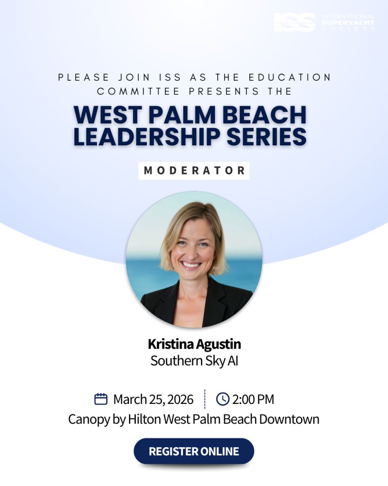 Kristina Agustin to Moderate ISS West Palm Beach Leadership Series Panel on AI in Yachting - Southern Sky AI